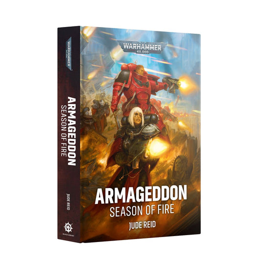 Warhammer 40K - Black Library - Armageddon: Season of Fire (Hardback)