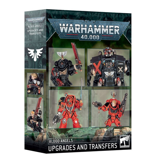 Warhammer 40K - Blood Angels - 
BLOOD ANGELS: UPGRADES & TRANSFERS