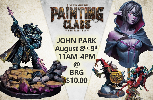 Painting with John Park - Miniature Painting Class (AUGUST 8th to 9th)