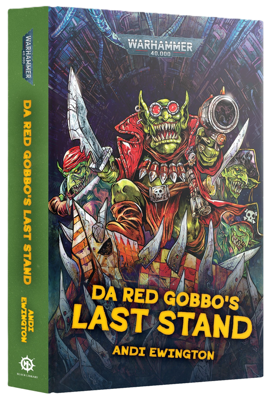 [Pre-order] Warhammer 40K - Black Library - DA RED GOBBO'S LAST STAND (HB)